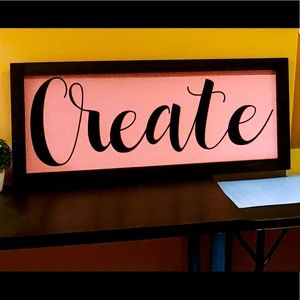 Item is custom created for Lauren G. Pink & black wood framed “Create” sign.